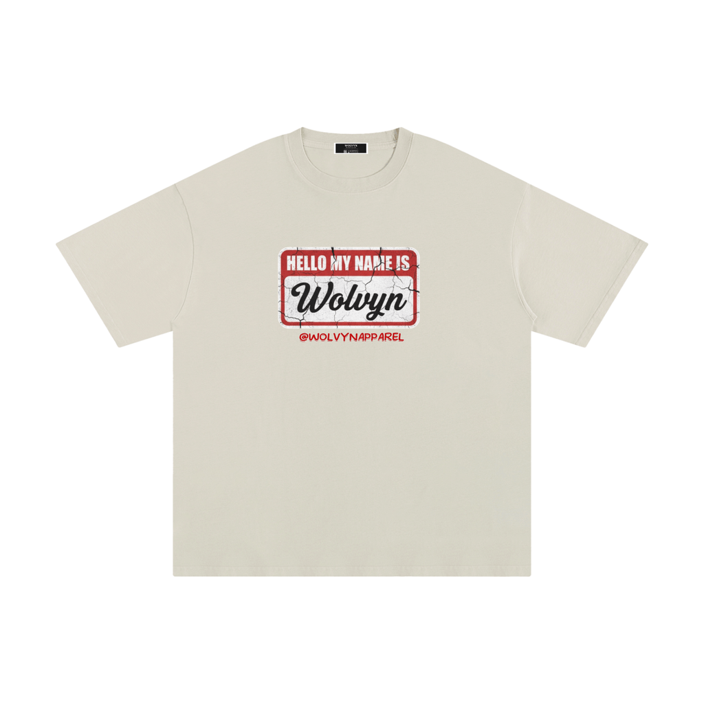 Wolvyn My Name Is Unisex Pure Cotton T-Shirt - Wolvyn Apparel